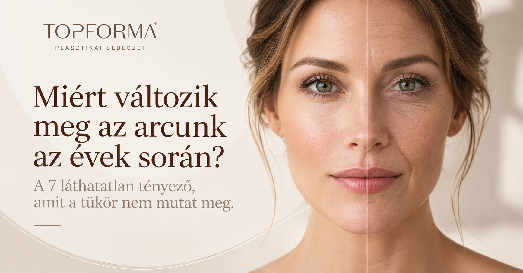 Miért változik meg az arcunk az évek során?