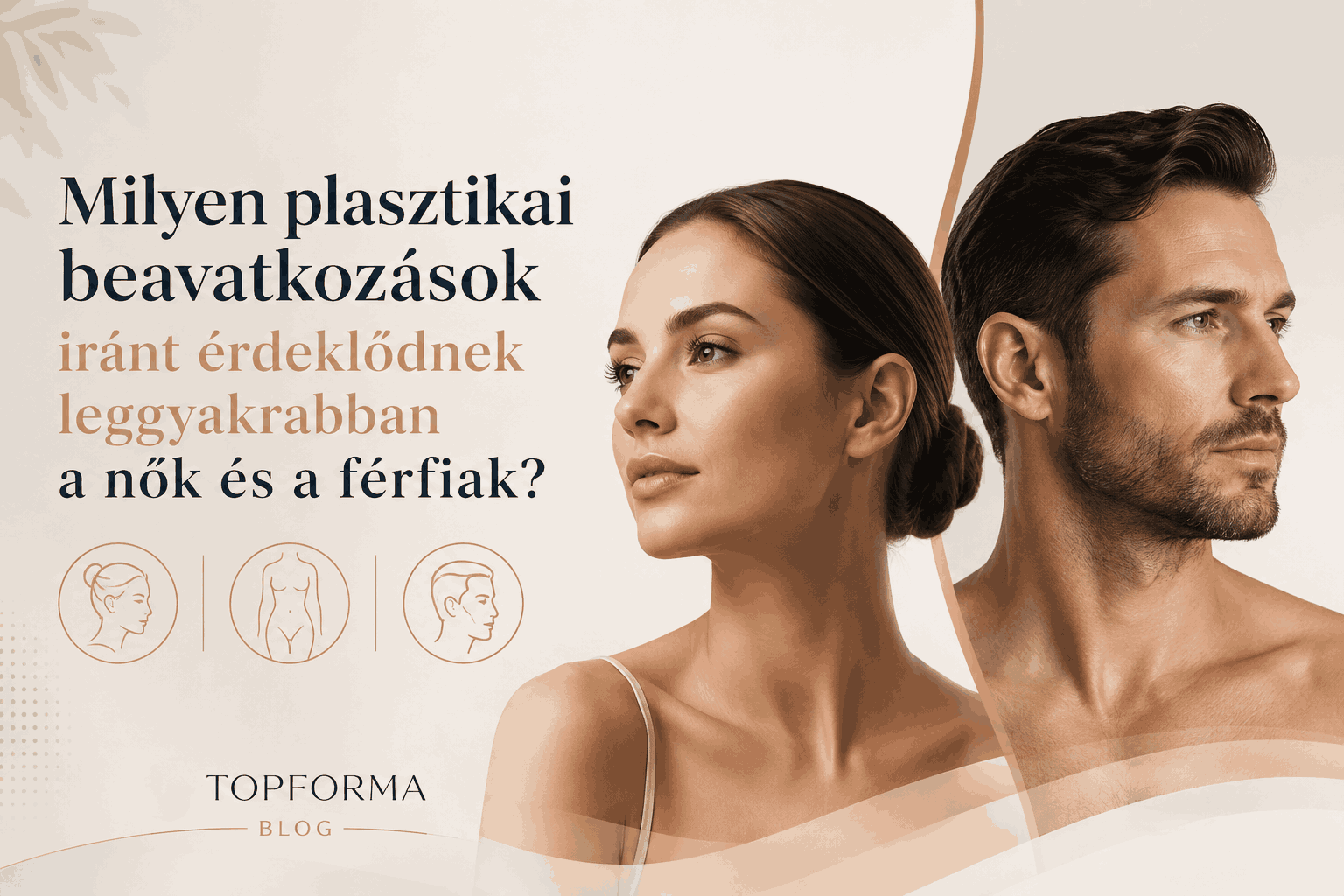 Milyen plasztikai beavatkozások iránt érdeklődnek leggyakrabban a nők és a férfiak?